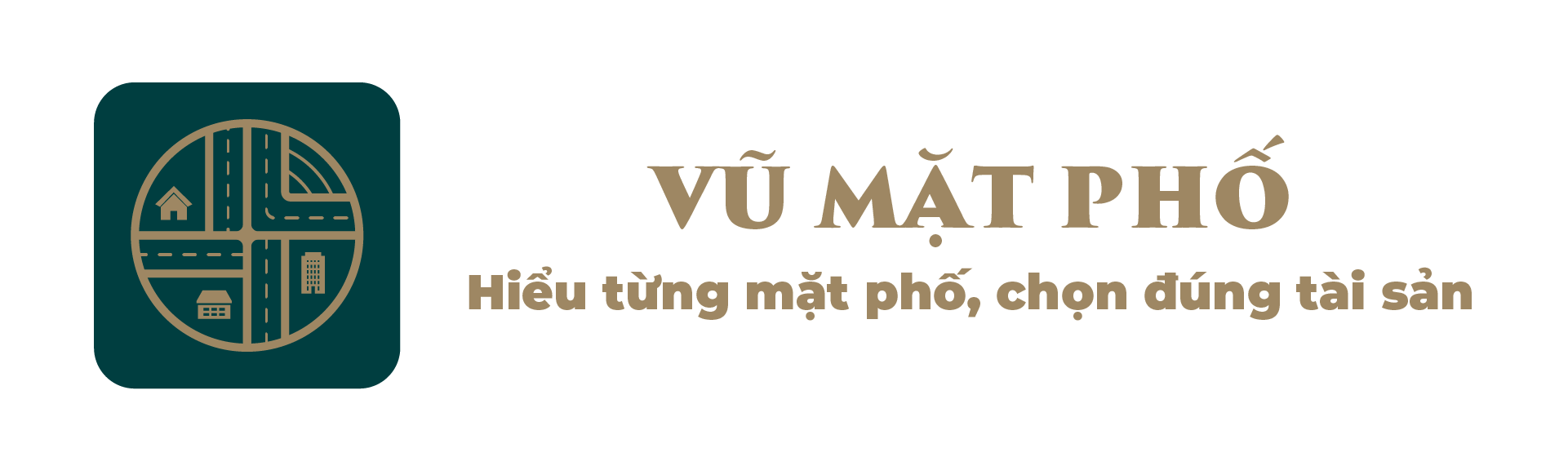 Vũ Mặt Phố - Hiểu từng mặt phố, chọn đúng tài sản